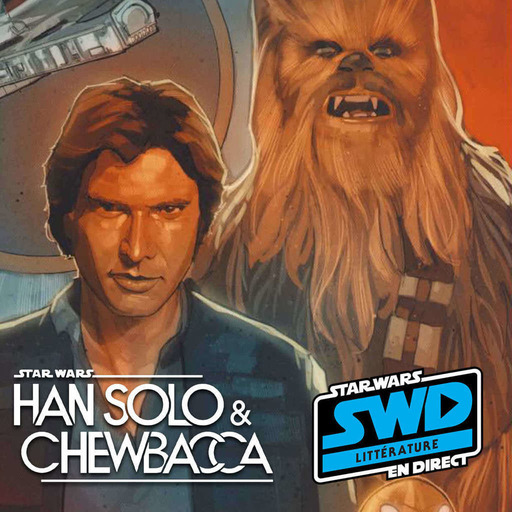 SWD Littérature - Comics Han Solo & Chewbacca Vol.2 - Mort ou Vif