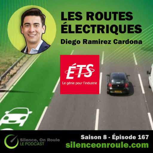 Épisode # 167 : Les routes électriques