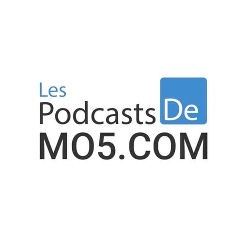 Les podcasts de MO5.COM