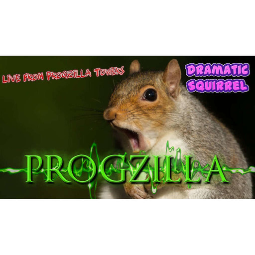 Live From Progzilla Towers - Edition 481
