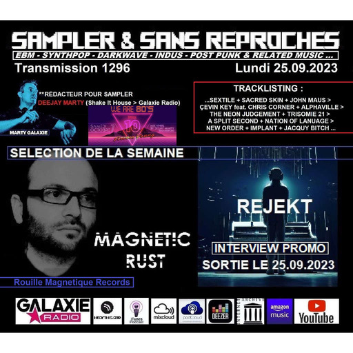 RADIO Transmission N°1296 -25.09.2023 [ Top Of The Week> MAGNETIC RUST "Rejekt" + ...DEEJAY MARTY ]