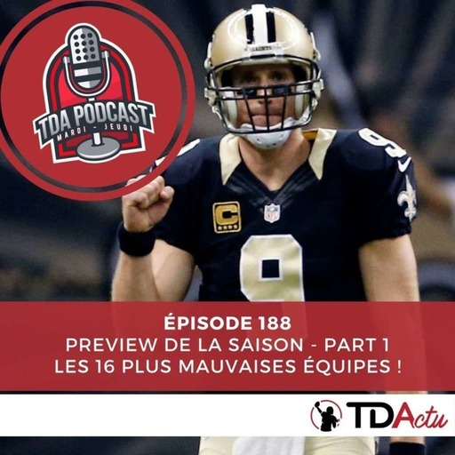 TDA Podcast n°187 : Power Ranking Preview de la saison, Part I !