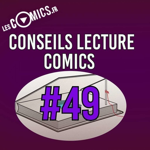  Conseils Lecture Comics 49