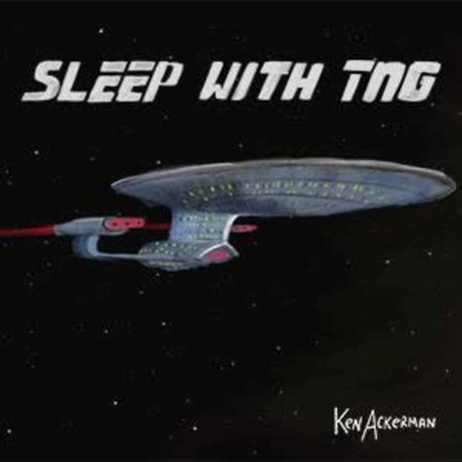 890 - When the Bough Bows at Art Camp | Sleep With TNG