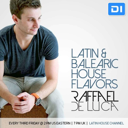 Latin & Balearic House Flavors Episode 9