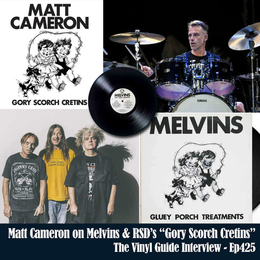Ep425: Matt Cameron (Pearl Jam, Soundgarden) Celebrates Melvins for RSD