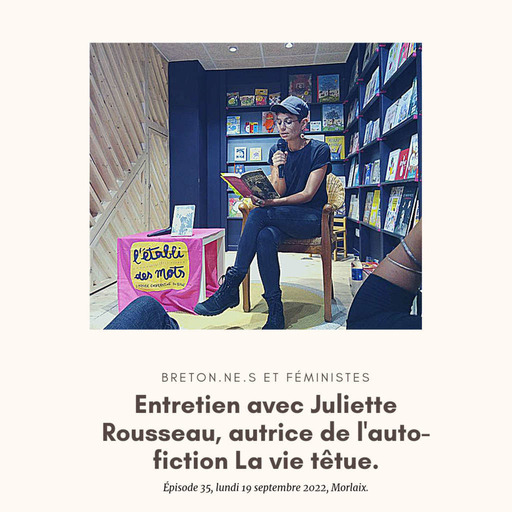Entretien avec Juliette Rousseau, autrice de La vie têtue.
