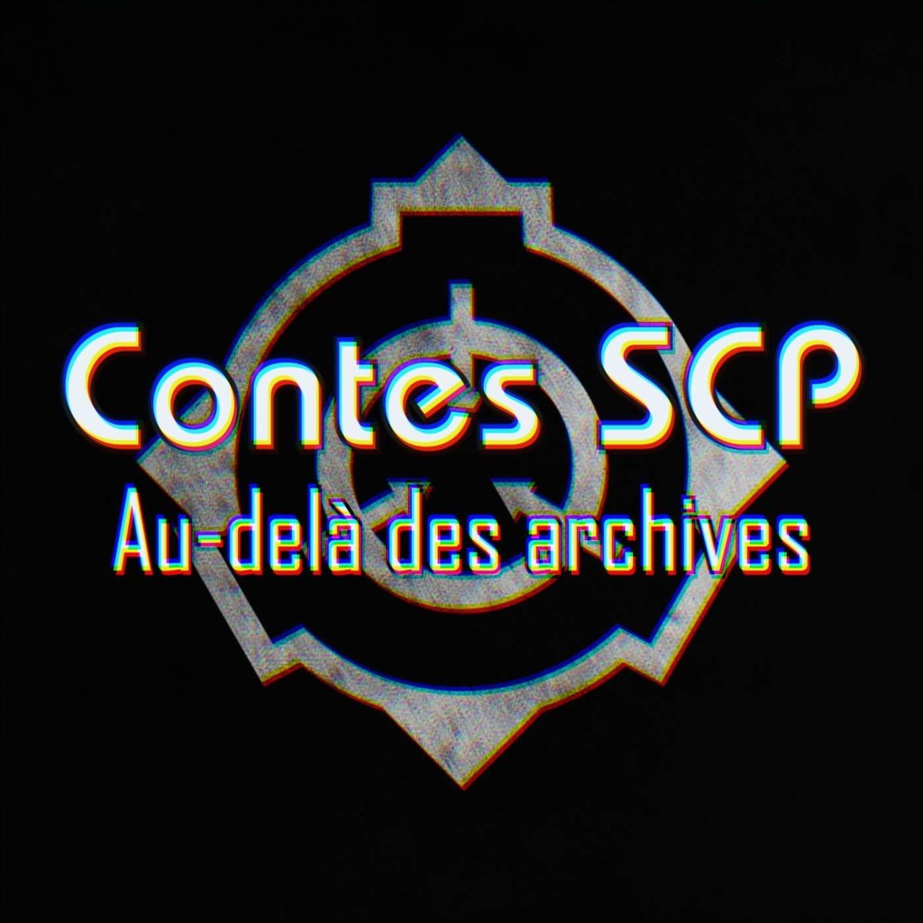 CONTES SCP - Au-delà des archives