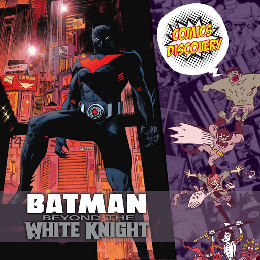 ComicsDiscovery Review : Batman beyond the white knight