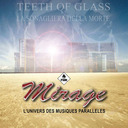 Mirage 236 - Teeth of Glass "La Sonagliera Della Morte"