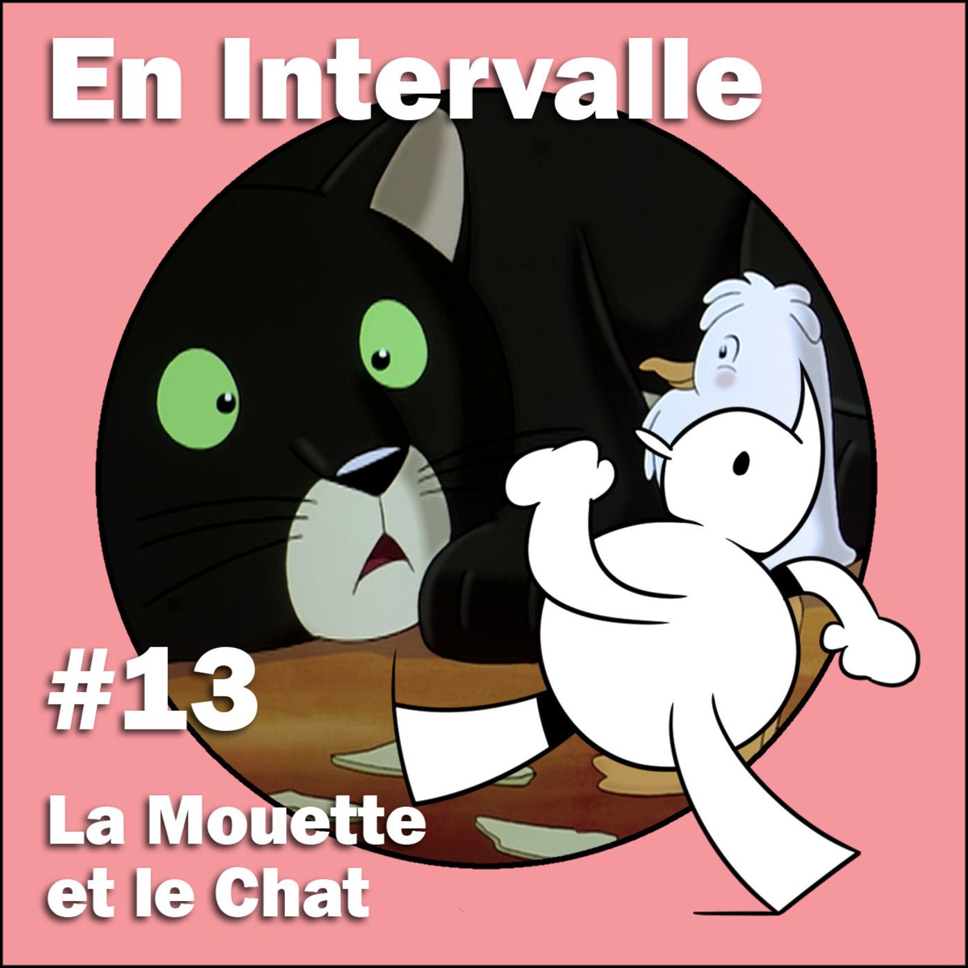 La Mouette et le Chat (En Intervalle #13)