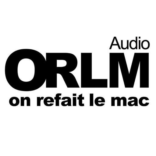 ORLM-357 : Apple TV+, la guerre du streaming !