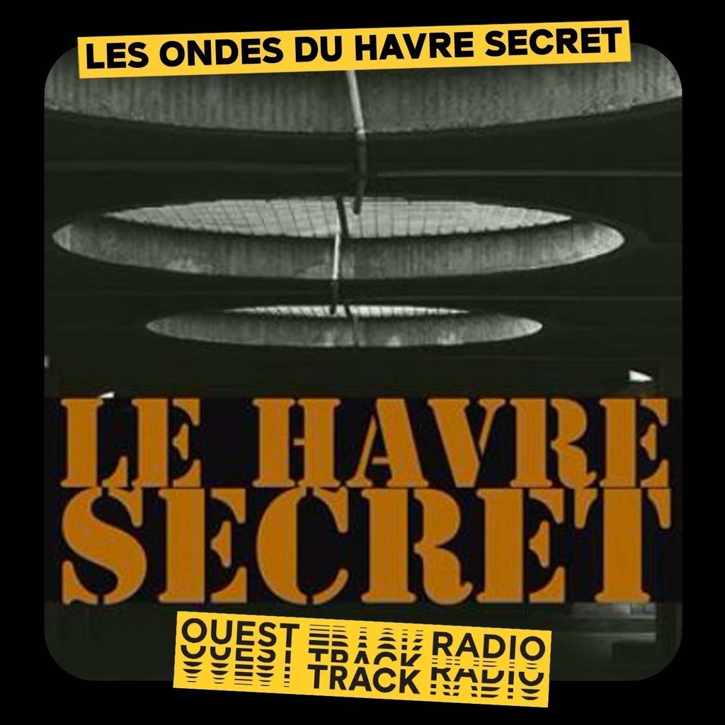 Les Ondes du Havre Secret