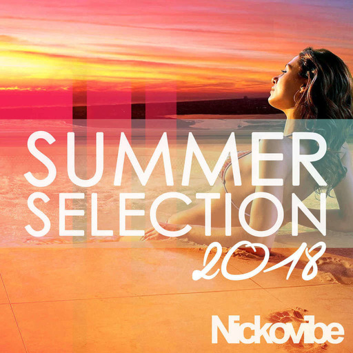 Summer Selection 2018 by Nickovibe