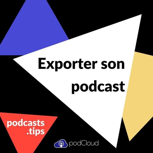 Exporter son podcast
