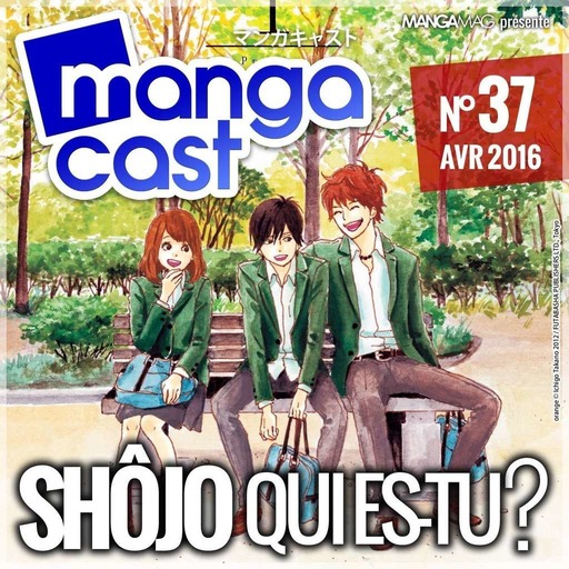 Mangacast N°37 : Shôjo, qui es-tu ?