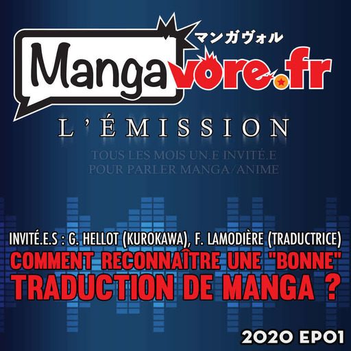Mangavore.fr l'émission 2020 ep01 - Comment reconnaître une "bonne" traduction de manga ?