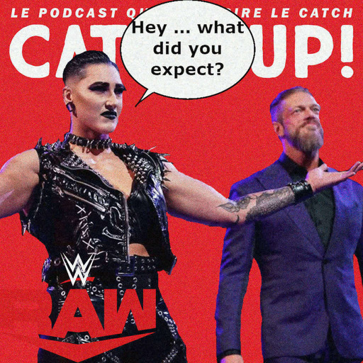 Catch'up! WWE Raw du 9 mai 2022 — Divine idylle