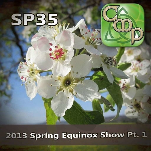 CMP Special 35 2013 Spring Equinox Show Pt.1