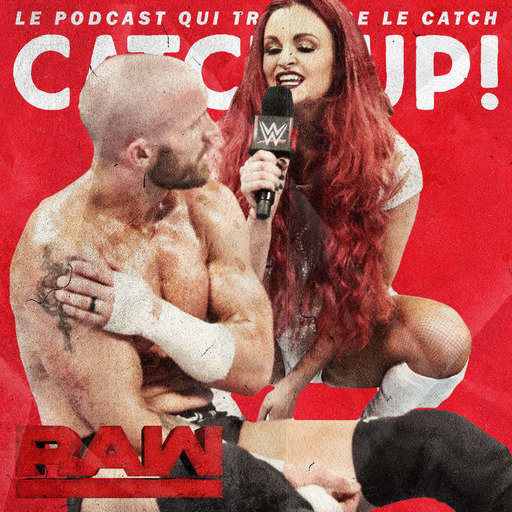 Catch'up! WWE Raw du 1er juillet 2019 — Le tarif pour Mike