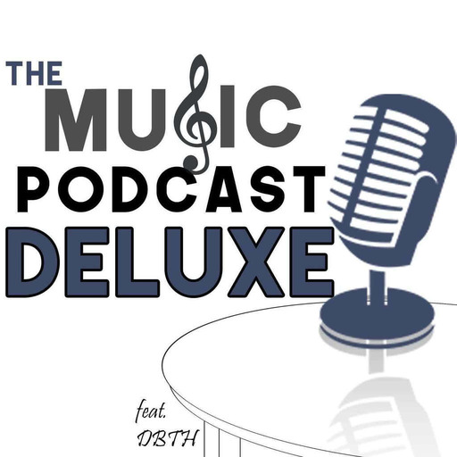 #001 - Teen Top 5 - The Music Podcast Deluxe