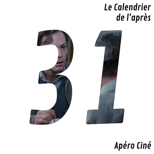 Le Calendrier de l’après, une série d’émissions de l’Apéro Ciné  Volume 31 : Un mauvais fils, réalisé par Claude Sautet.