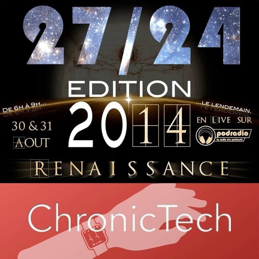 27/24 Edition 2014 – Episode 6 (15h-16h): ChronicTech Wearable Technologies
