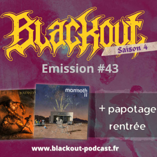 [BLACKOUT #43] Podcast metal ⚡ Emission du 09 septembre 2023