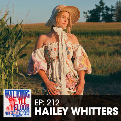 Episode 212 - Hailey Whitters
