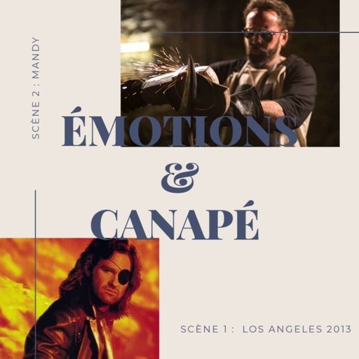 Emotions & Canapé : Los Angeles 2013 et Mandy