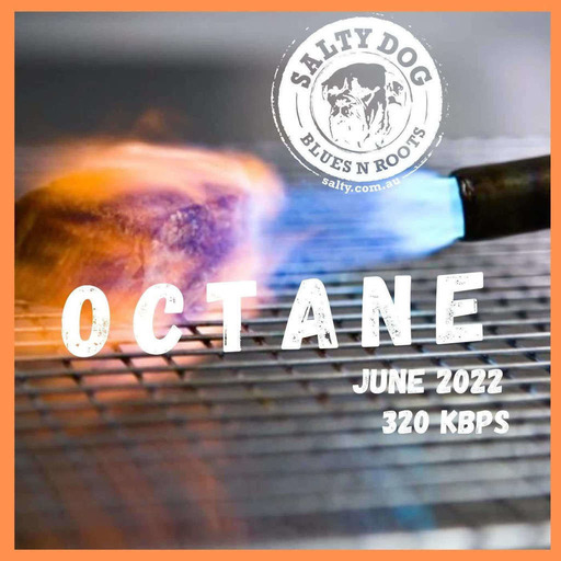 OCTANE Blues N Roots - Salty Dog (June 2022)