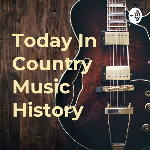60 Seconds Of Country Music History For March Fourteenth