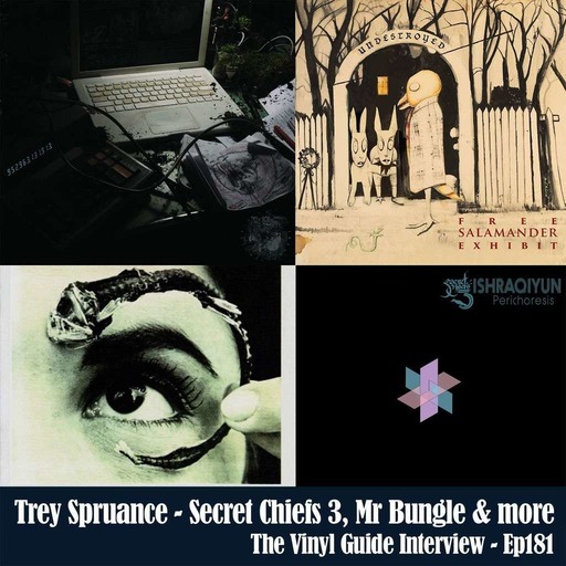 Ep181: Trey Spruance - Secret Chiefs 3, Mr Bungle, Web of Mimicry Pt 2 of 2