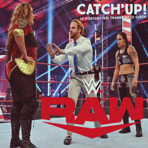 Catch'up! WWE Raw du 27 juillet 2020 — Le Batave est borgne ce soir
