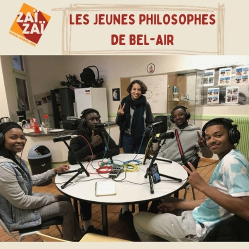 RADIOLAB : Les  Jeunes Philosophes de Bel-Air 