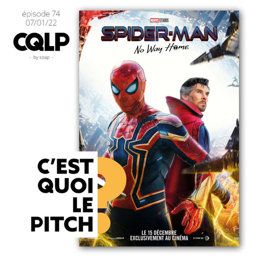 CQLP 74 – Spiderman 3
