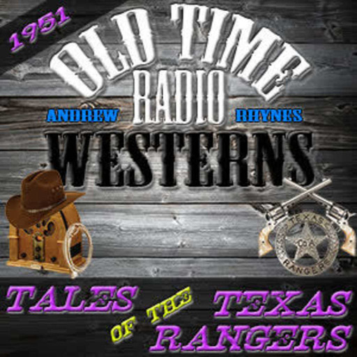Joy Ride – Tales of the Texas Rangers (05-27-51)