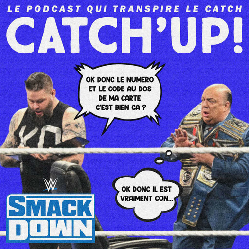 Catch'up! WWE Smackdown du 20 janvier 2023 — Royal Tag Team Rumble