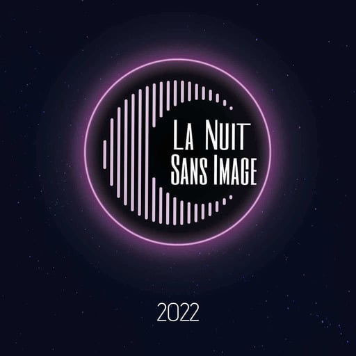 La Nuit Sans Image 2022 - Le Dieu du Son a disparu !