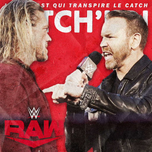 Catch'up! WWE Raw du 8 juin 2020 — La Peep chaude de Christian