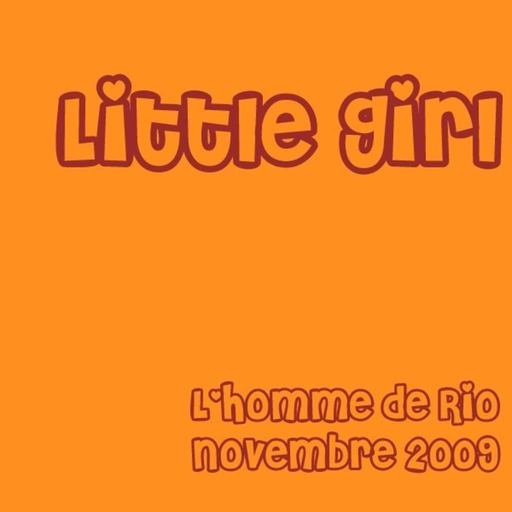 Little Girl - Novembre 2009