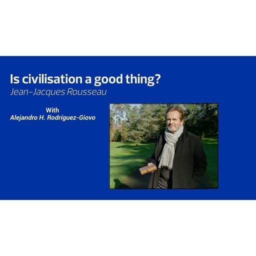 Creative Question #15 : Is civilisation a good thing?