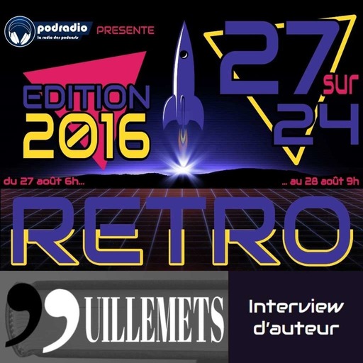 27/24 Edition 2016 – Episode 18 (2h30-4h) : Guillemets