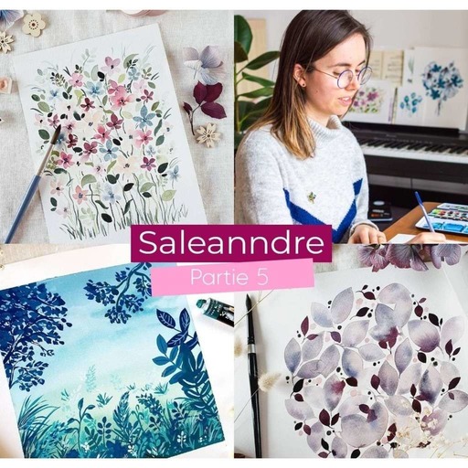 #61 Saleanndre, passion aquarelle - partie 5