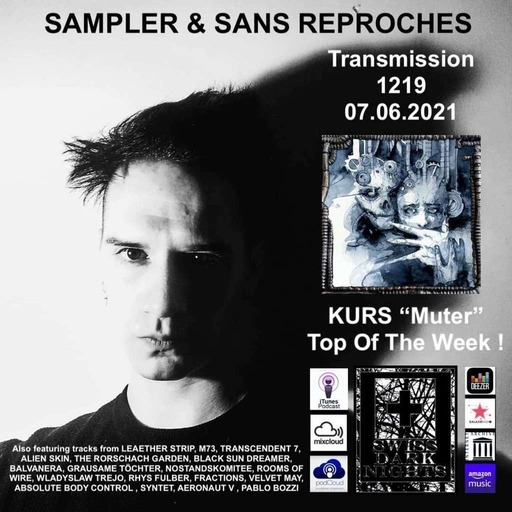 Sampler & Sans Reproches n°1219– 07.06.2021 ( TOP OF THE WEEK KURS « Muter»)