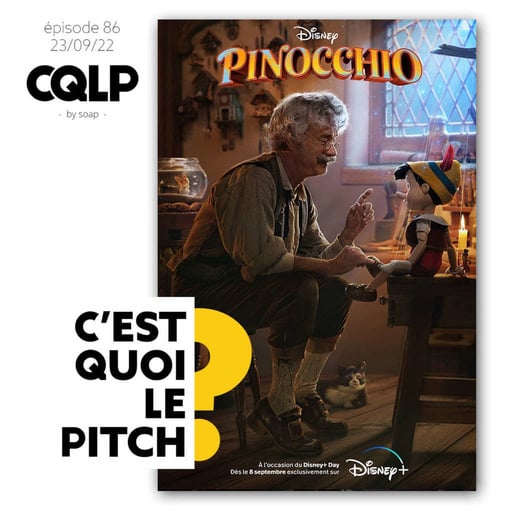 CQLP 86 – Pinocchio