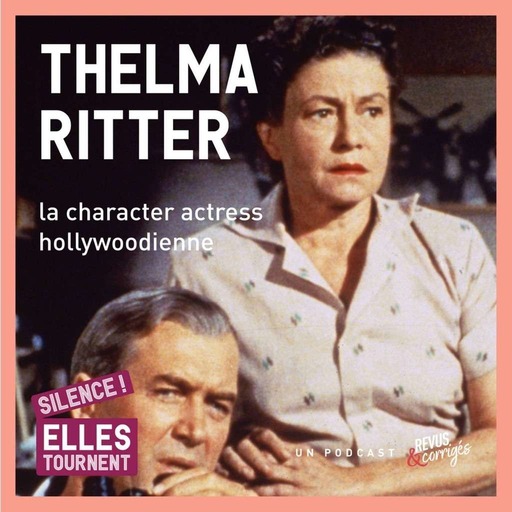 Thelma Ritter, la "character actress" hollywoodienne