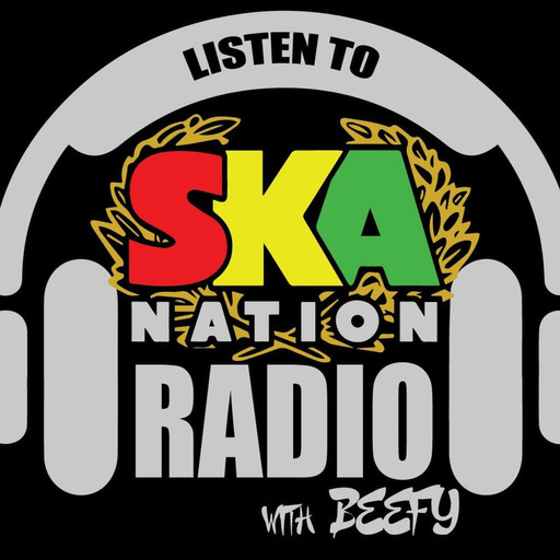 The Ska Show with Beefy, July 15th 2020 (Pod1)