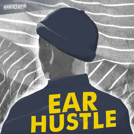 Ear Hustle Extra: Pride Month Special