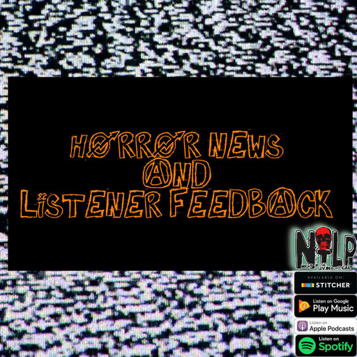 Horror News and Your Feedback